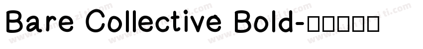 Bare Collective Bold字体转换
